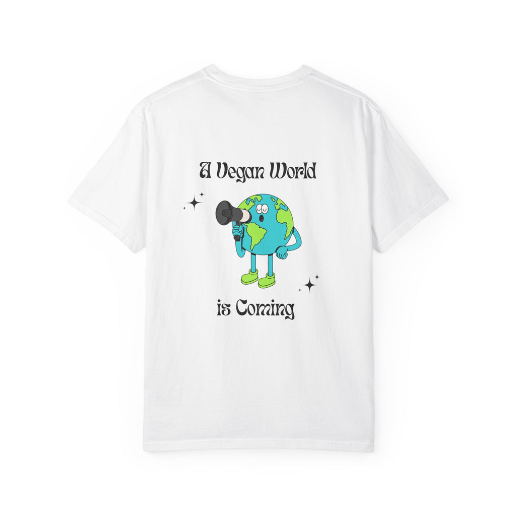 A Vegan World Is Coming - T-Shirt