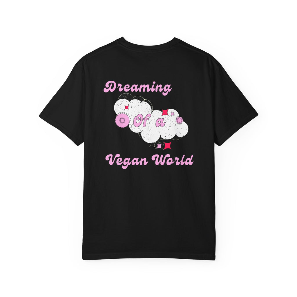 Dreaming of a Vegan World - T-Shirt