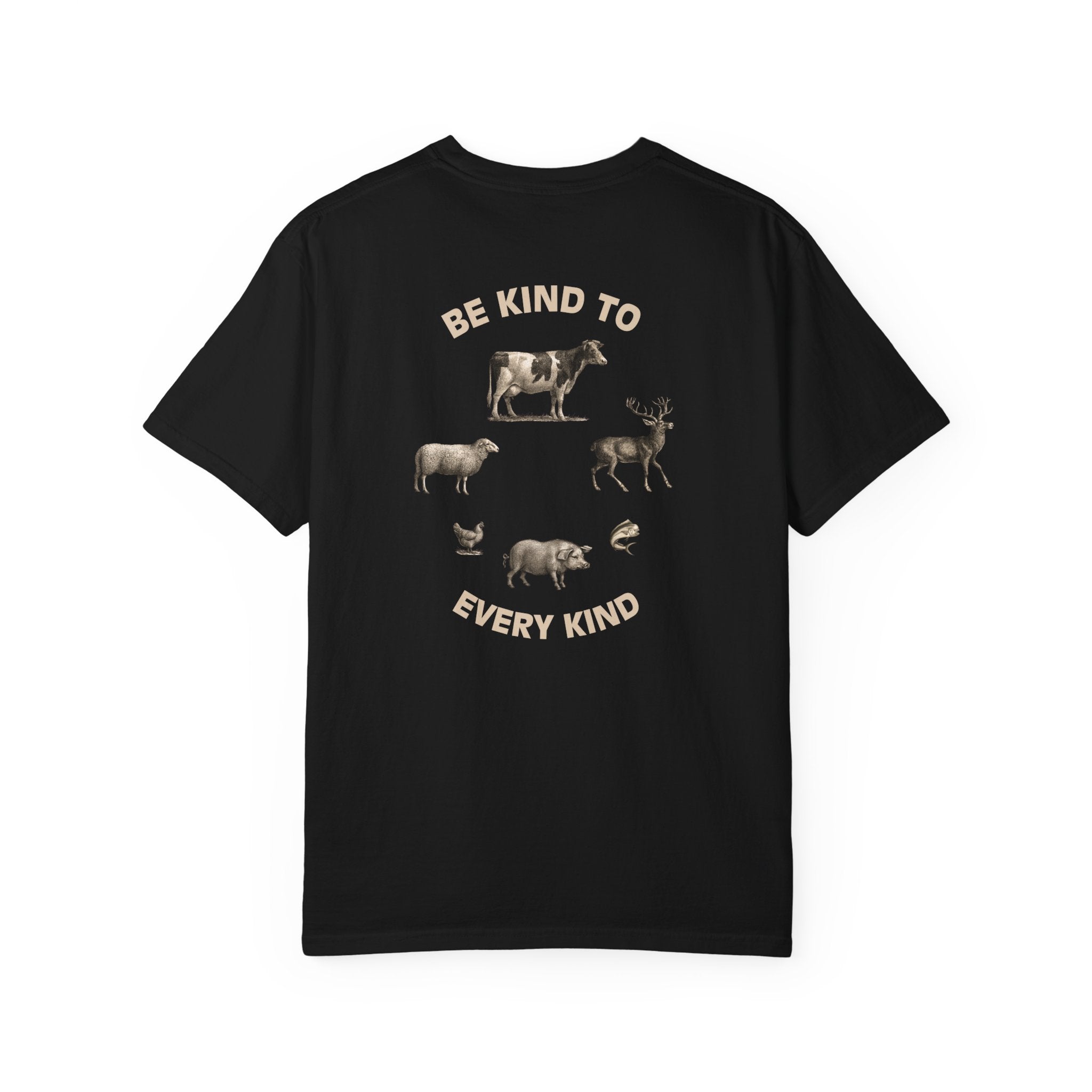 Be Kind to Every Kind - T-Shirt